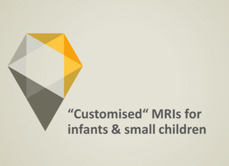 On a grey background there is written: “Customised” MRIs for infants and small children 