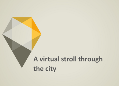 On a grey background there is written: A virtual stroll through the city