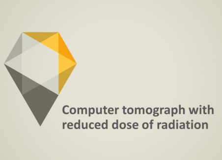 On a grey background there is written: Computer tomograph with reduced dose of radiation